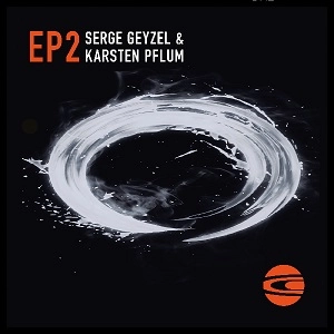 SERGE GEYZEL & KARTSTEN PFLUM / EP-02