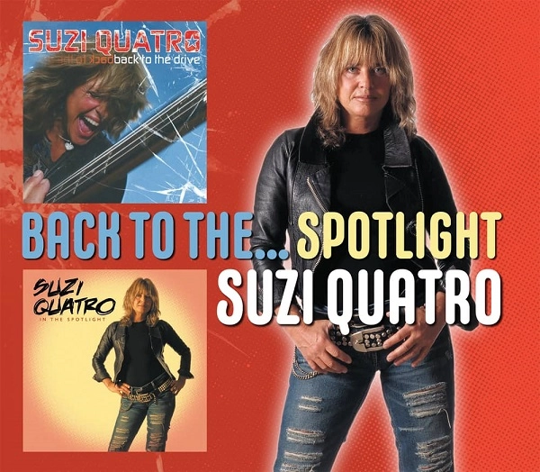 SUZI QUATRO / スージー・クアトロ / BACK TO THE... SPOTLIGHT - 2CD