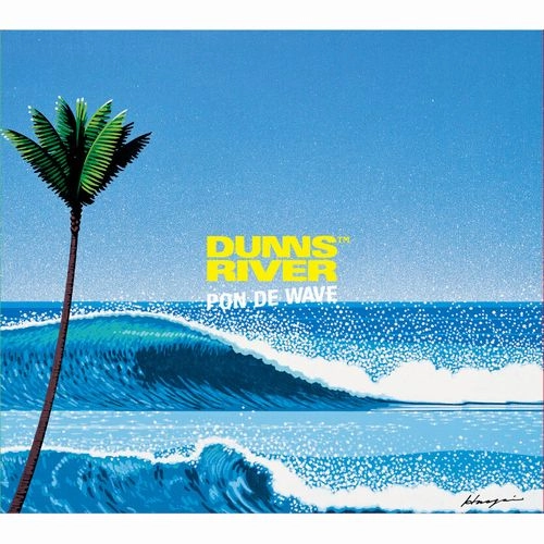 DUNNS RIVER / PON DE WAVE