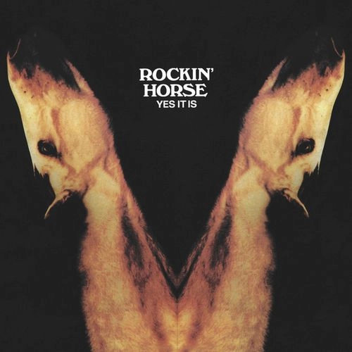 ROCKIN' HORSE / ロッキン・ホース / YES IT IS (LP) / YES IT IS