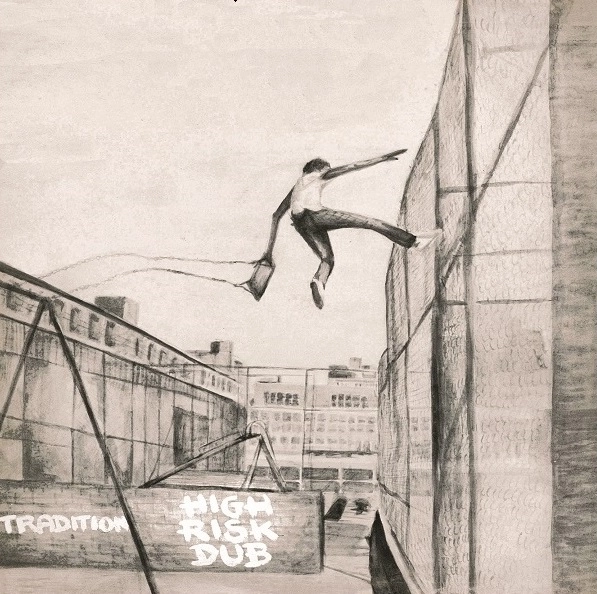 TRADITION / トラディション / HIGH RISK DUB [LP] / HIGH RISK DUB（LP）
