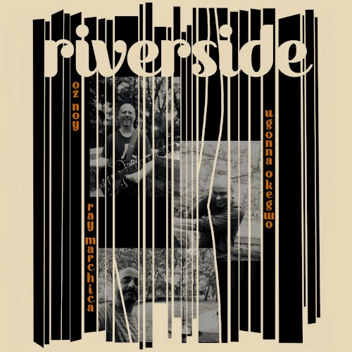 OZ NOY / オズ・ノイ / RIVERSIDE