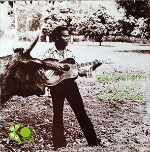 ERNIE SMITH / アーニー・スミス / FOR THE GOOD TIMES