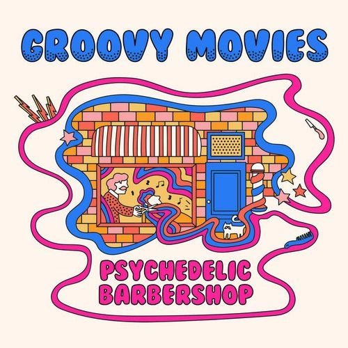 GROOVY MOVIES / PSYCHEDELIC BARBERSHOP (LP) / PSYCHEDELIC BARBERSHOP