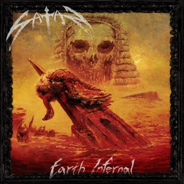 SATAN / セイタン / アース･インファーナル / EARTH INFERNAL