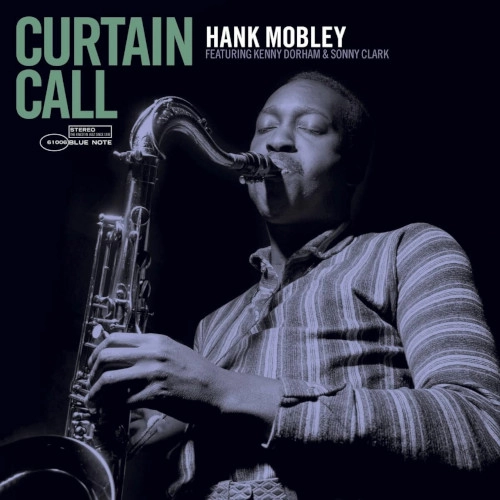 HANK MOBLEY / ハンク・モブレー / CURTAIN CALL (Blue Note TONE POET LP SERIES)