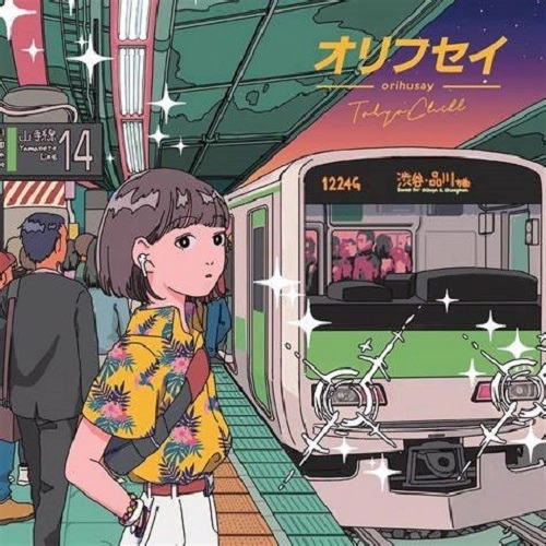 オリフセイorihusay / TokyoCHILL