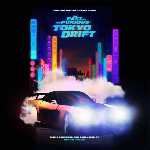 BRIAN TYLER / ブライアン・タイラー / FAST & THE FURIOUS, THE: TOKYO DRIFT (ORIGINAL SCORE) [2LP]