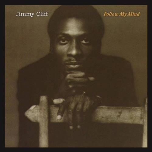JIMMY CLIFF / ジミー・クリフ / FOLLOW MY MIND [LP]