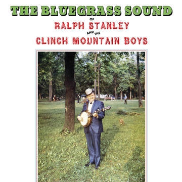 RALPH STANLEY / ラルフ・スタンリー / THE BLUEGRASS SOUND [LP]