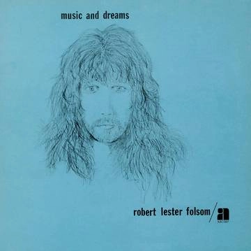 ROBERT LESTER FOLSOM / ロバート・レスター・フォルサム / MUSIC & DREAMS [LP]