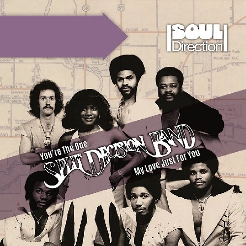 SPLIT DECISION BAND / YOU'RE THE ONE / MY LOVE JUST FOR YOU