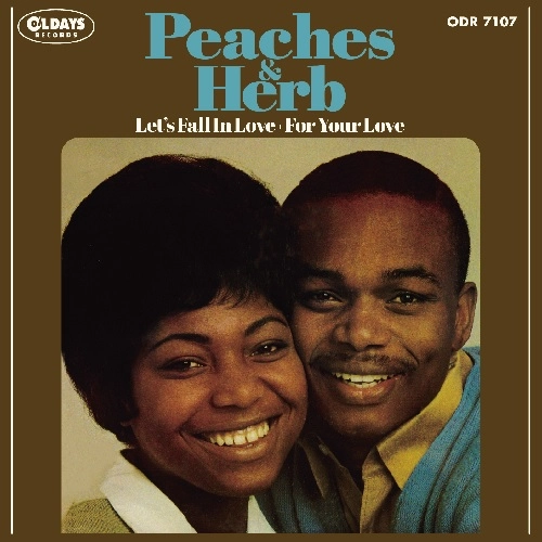 PEACHES AND HERB / レッツ･フォール･イン･ラヴ+フォー･ユア･ラヴ / LET'S FALL IN LOVE + FOR YOUR LOVE