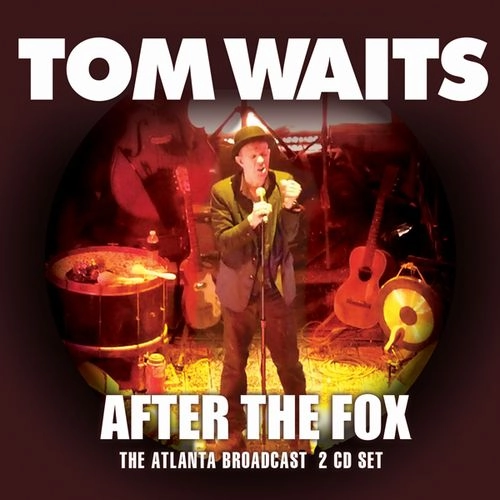TOM WAITS / トム・ウェイツ / AFTER THE FOX (2CD) / AFTER THE FOX