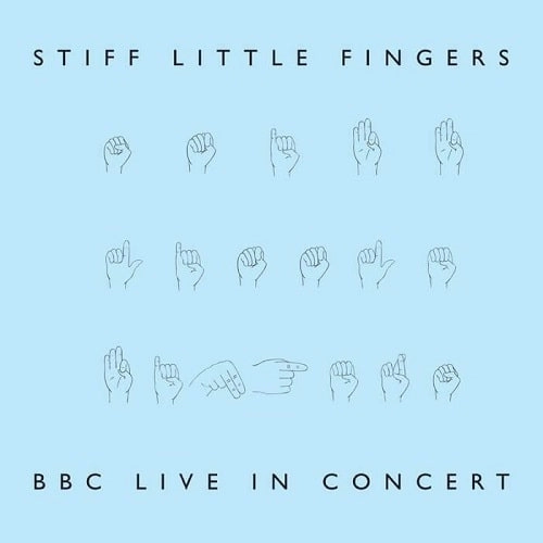 STIFF LITTLE FINGERS / スティッフ・リトル・フィンガーズ / BBC LIVE IN CONCERT (2LP/PALE BLUE&OFF-WHITE VINYL)