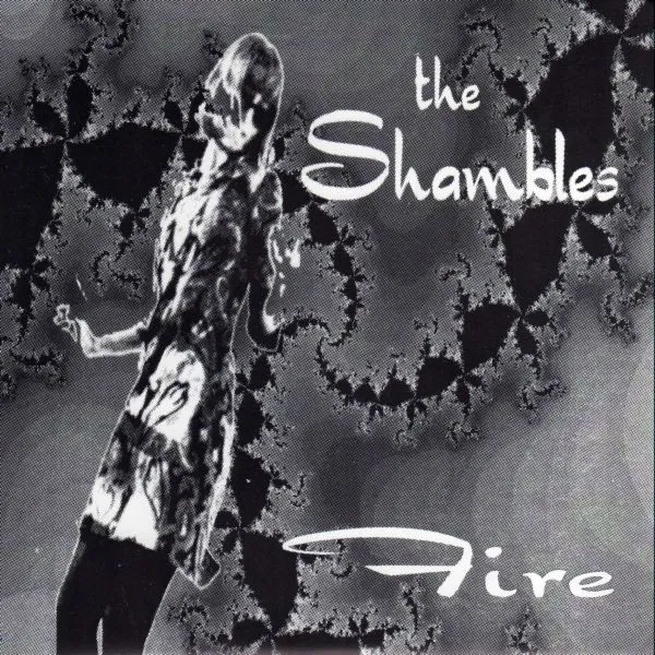 SHAMBLES / シャンブルス / FIRE