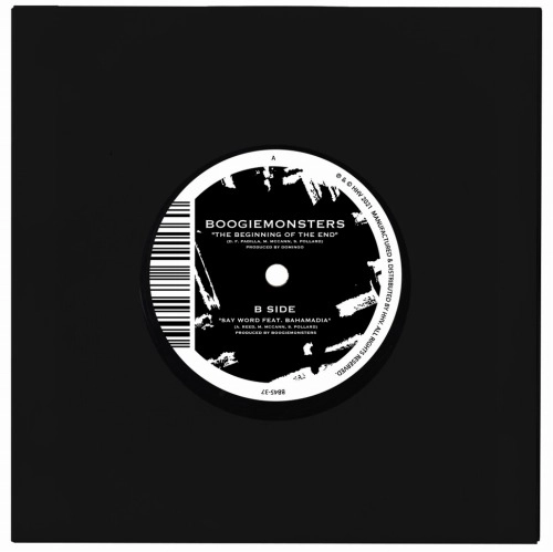 BOOGIEMONSTERS / THE BEGINNING OF THE END / SAY WORD 7"