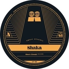 SHAKA / SHORT CIRCUIT / BIRD'S EYE VIEW