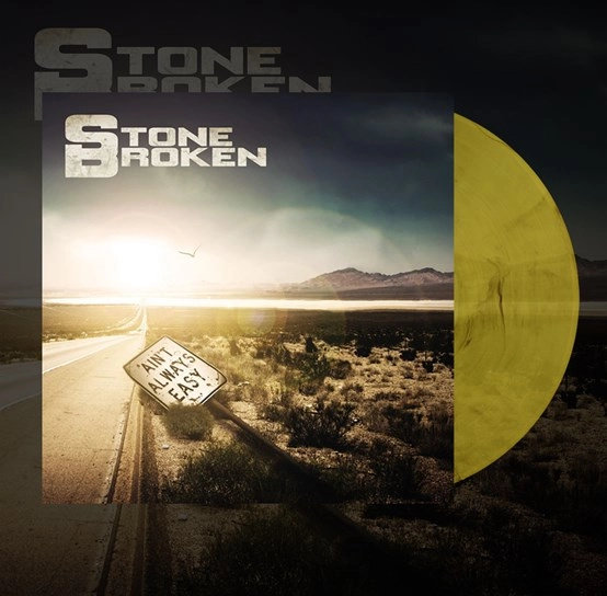 STONE BROKEN / AIN'T ALWAYS EASY [LP]