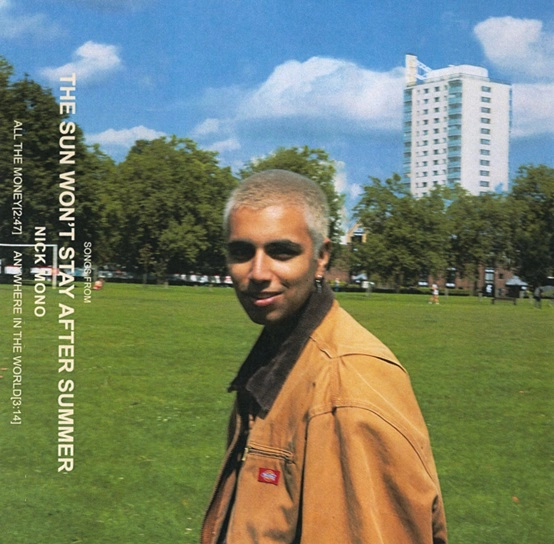 NICK MONO / ニック・モノ / THE SUN WON'T STAY AFTER SUMMER [7"]