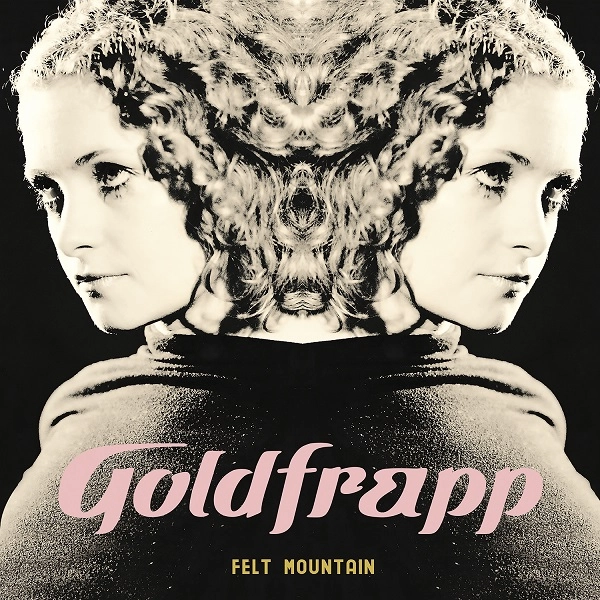 GOLDFRAPP / ゴールドフラップ / FELT MOUNTAIN (2022 EDITION)