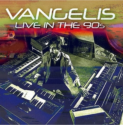 VANGELIS / ヴァンゲリス / ライヴ90's / LIVE IN '90S