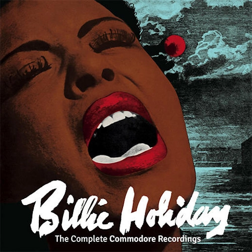 BILLIE HOLIDAY / ビリー・ホリデイ / COMPLETE COMMODORE MASTERS