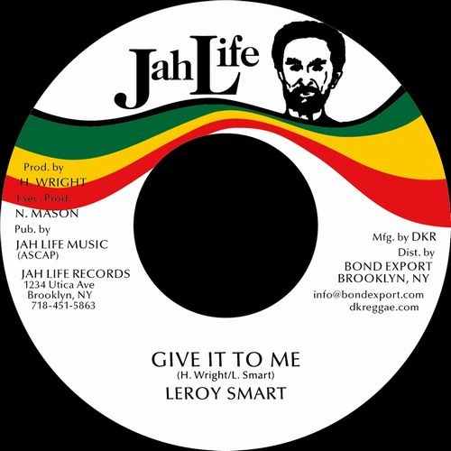 LEROY SMART / リロイ・スマート / GIVE IT TO ME