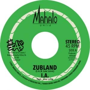 I.A. / ZUBLAND FEAT. LEA LOVE / ONE TIME FEAT. HAKUMON