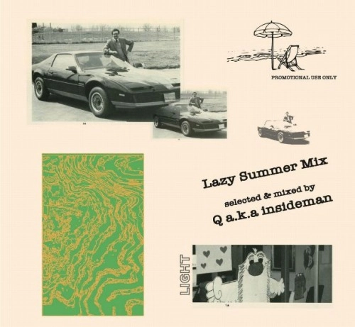 Q a.k.a. INSIDEMAN / Lazy Summer Mix