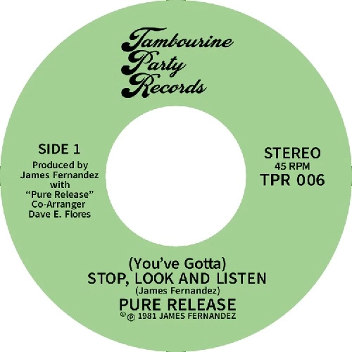 PURE RELEASE / (YOU'VE GOTTA) STOP, LOOK AND LISTEN / I'LL KNOW IT'S LOVE FOR SURE