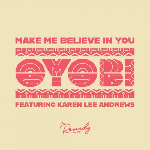 OYOBI / MAKE ME BELIEVE IN YOU