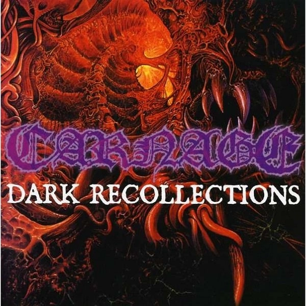CARNAGE / カーネイジ / DARK RECOLLECTIONS