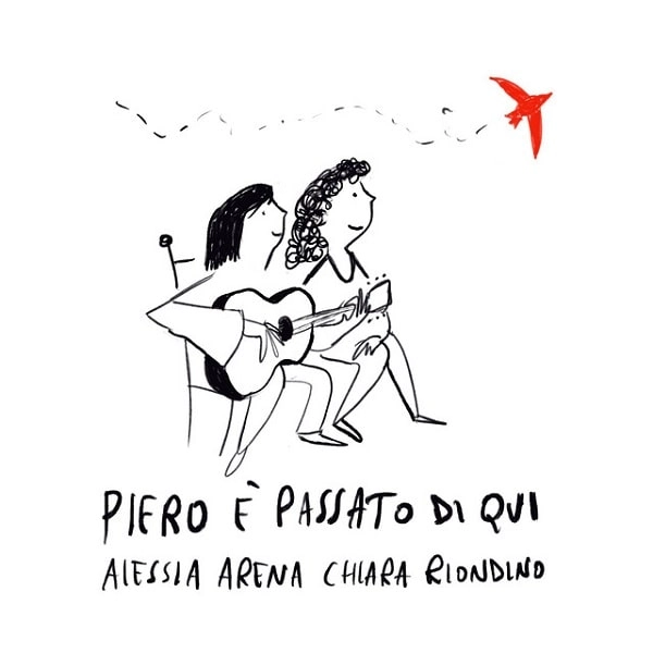 ALESSIA ARENA & CHIARA RIONDINO / アレッシア・アレーナ & キアラ・リオンディーノ / PIERO E PASSATO DI QUI