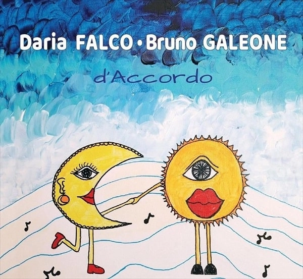 BRUNO GALEONE & DARIA FALCO / ブルーノ・ガレオーネ & ダリア・ファルコ / D'ACCORDO