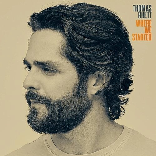 THOMAS RHETT / WHERE WE STARTED