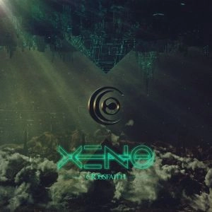 Crossfaith / クロスフェイス / XENO