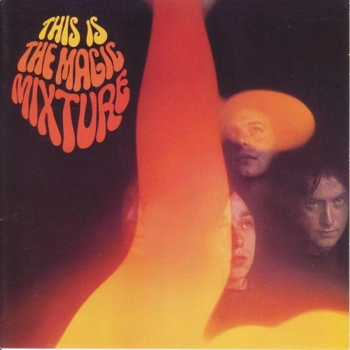 MAGIC MIXTURE / THIS IS THE MAGIC MIXTURE (LP) / THIS IS THE MAGIC MIXTURE