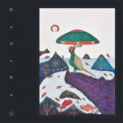 Wa No Wa / ワノワ / Wa No Wa