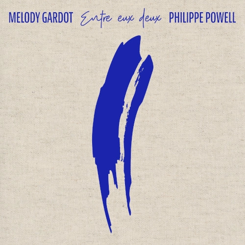 MELODY GARDOT / メロディ・ガルドー / オントレ・ウー・ドゥ(SHM-CD) / ENTRE EUX DEUX