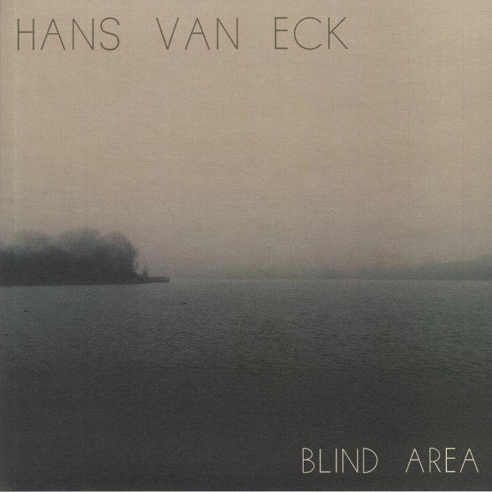 HANS VAN ECK / BLIND AREA