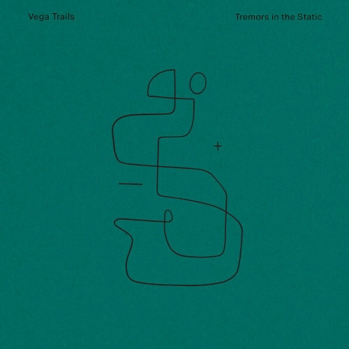 VEGA TRAILS / ベガ・トレイルズ / Tremors In The Static(LP)