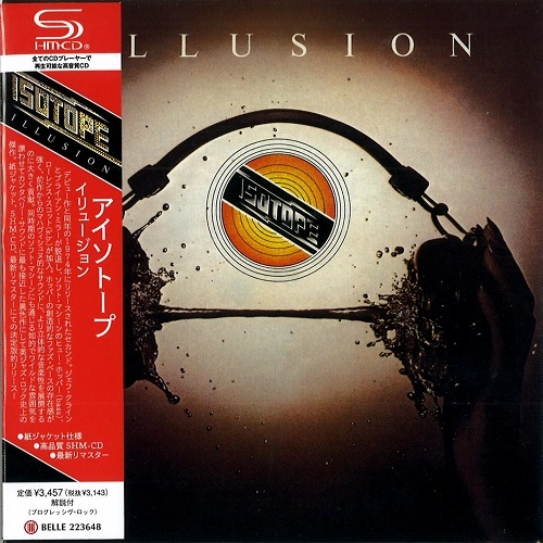 ISOTOPE (UK) / アイソトープ / ILLUSION / イリュージョン（紙ジャケット SHM-CD）