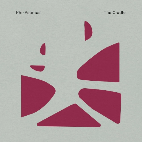 PHI-PSONICS / ファイ・ソニック / Cradle(Deluxe Edition)