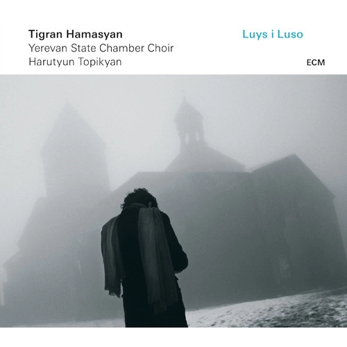 TIGRAN HAMASYAN / ティグラン・ハマシアン / ルイス・イ・ルソ / LUYS I LUSO