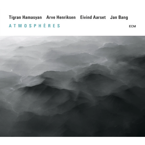 TIGRAN HAMASYAN / ティグラン・ハマシアン / アトモスフィア / ATMOSPHERES