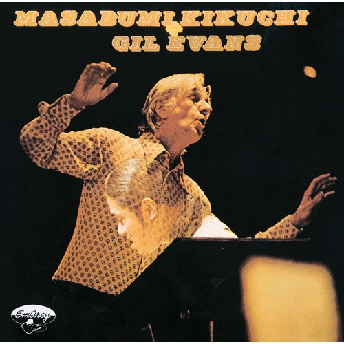 MASABUMI KIKUCHI / 菊地雅章 / 菊地雅章+ギル・エヴァンス・オーケストラ +2(SHM-CD)