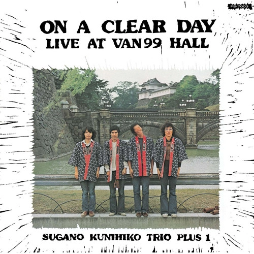 KUNIHIKO SUGANO / 菅野邦彦 / オン・ア・クリア・デイ(SHM-CD)