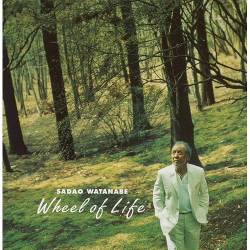 SADAO WATANABE / 渡辺貞夫 / ホイール・オブ・ライフ(SHM-CD)