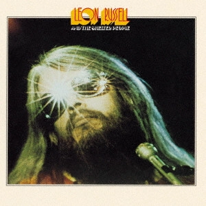 LEON RUSSELL / レオン・ラッセル / レオン・ラッセルとシェルター・ピープル +3 / LEON RUSSELL AND THE SHELTER PEOPLE